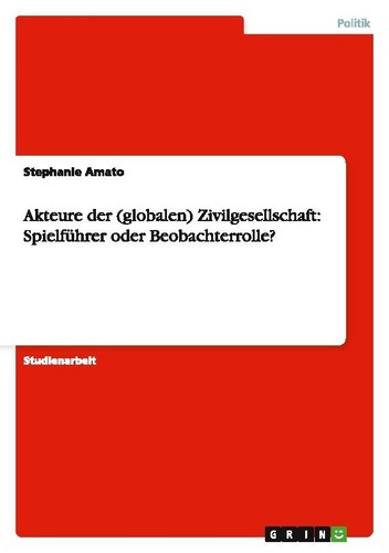 Akteure der - , (globalen)