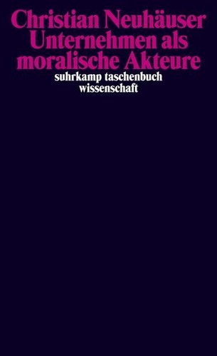 Unternehmen als moralische