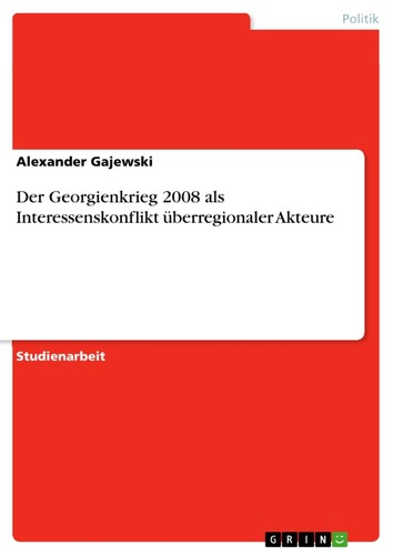 Der georgienkrieg 2008 als - georgienkrieg,