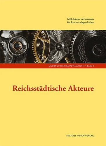 Reichsstädtische akteure - reichsstädtische,