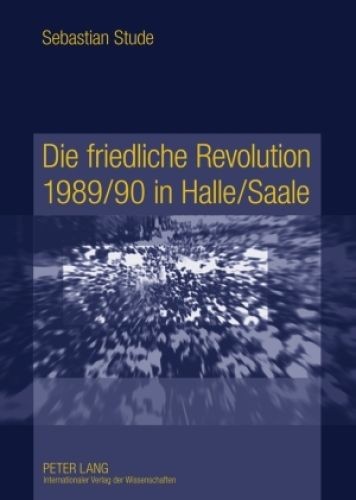 Die friedliche revolution - friedliche,