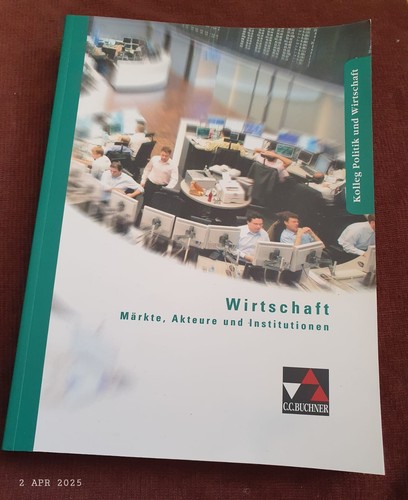 Wirtschaft märkte akteure - wirtschaft,