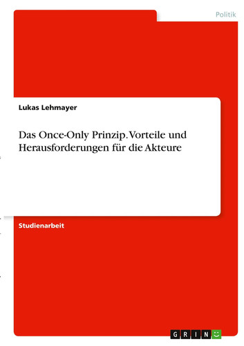 Das once only - das, prinzip