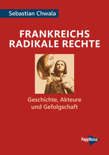 Frankreichs radikale rechte - rechte, |