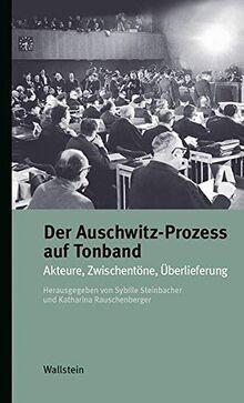 Der auschwitz prozess - der, auschwitz-prozess
